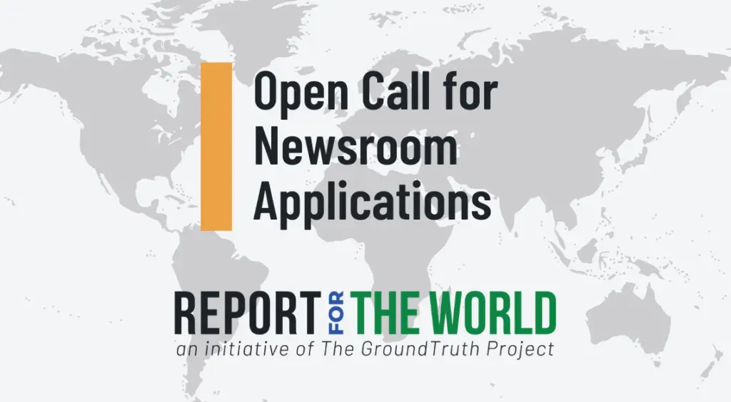 Report for the World Global Call for Newsroom Applications 2024